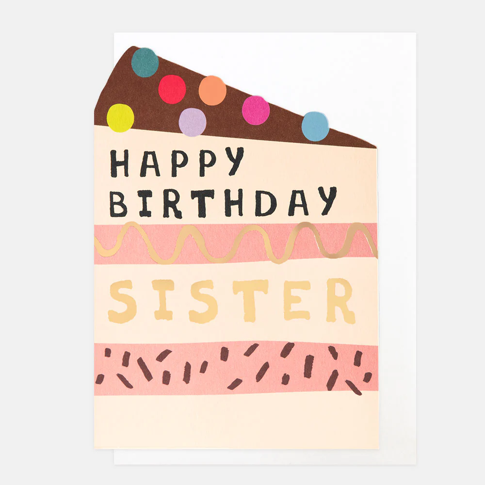 Cake Slice Birthday Card For Sister
