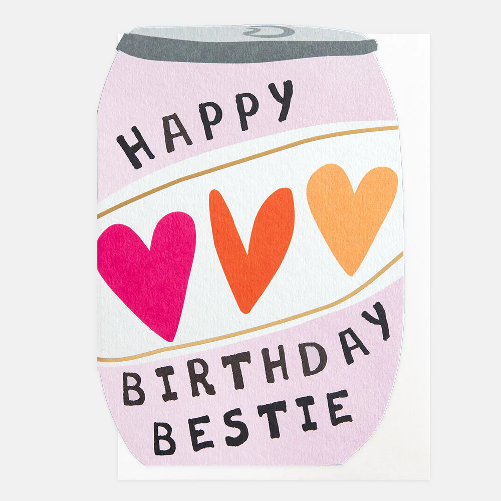 Drinks Can Bestie Birthday Card