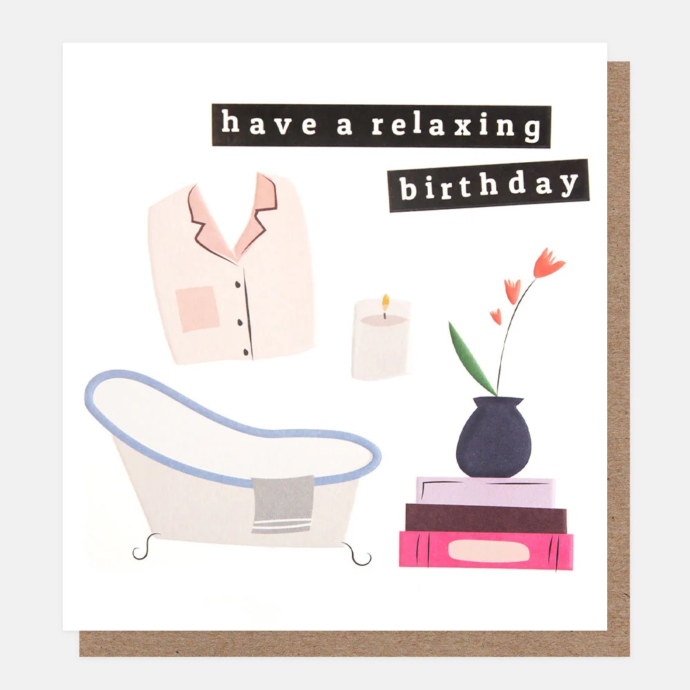 Have A Relaxing Birthday Card