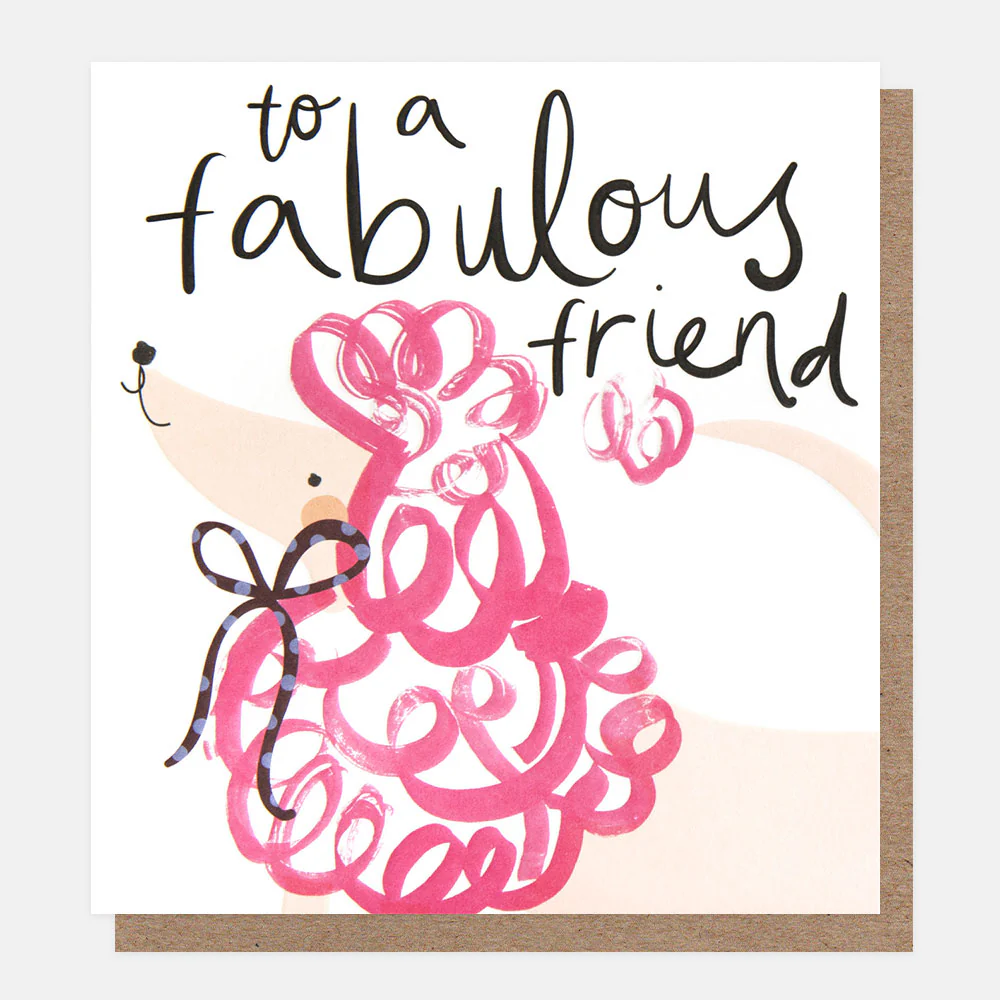 Pink Poodle Fabulous Friend Card