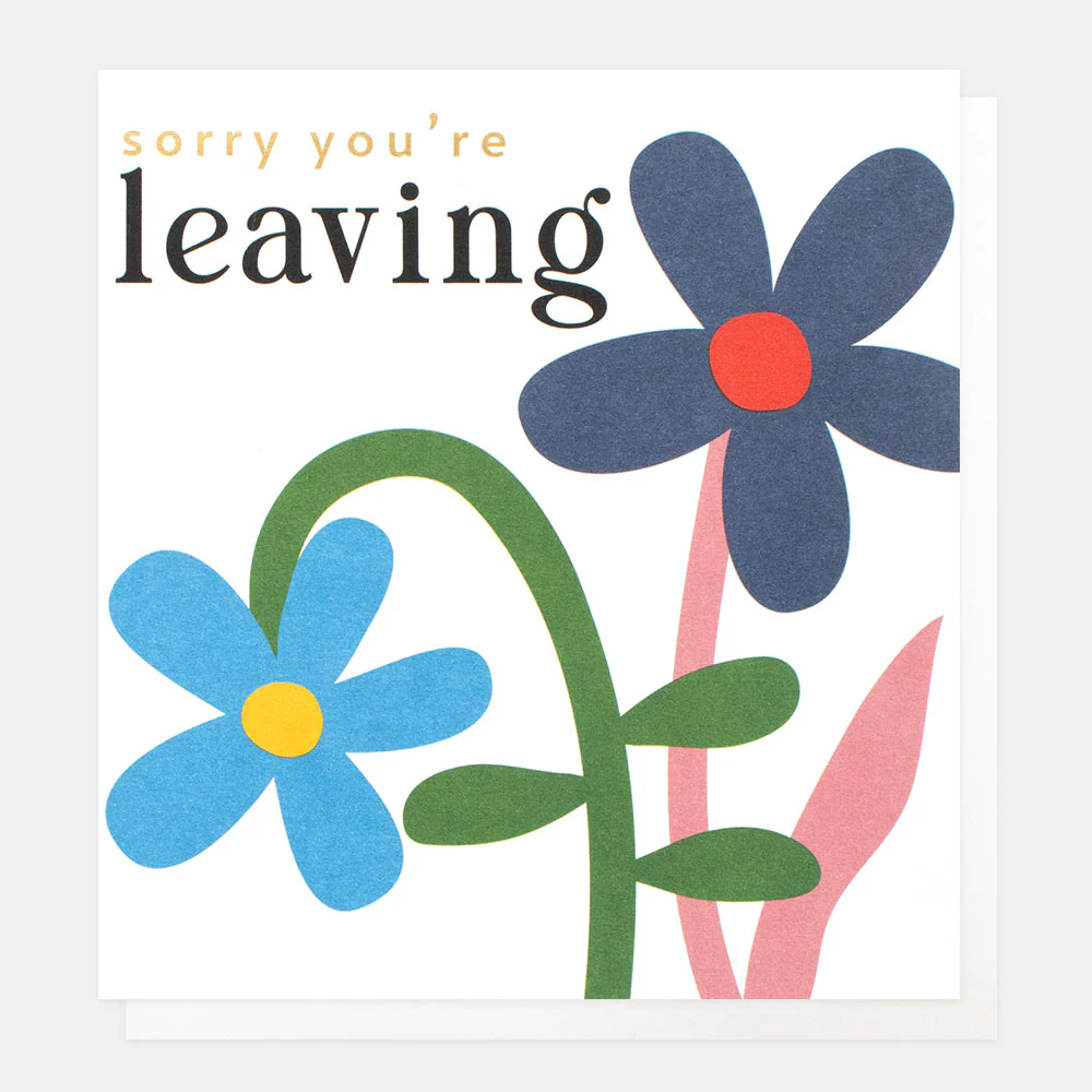 Blue Daisies Sorry You Are Leaving Card