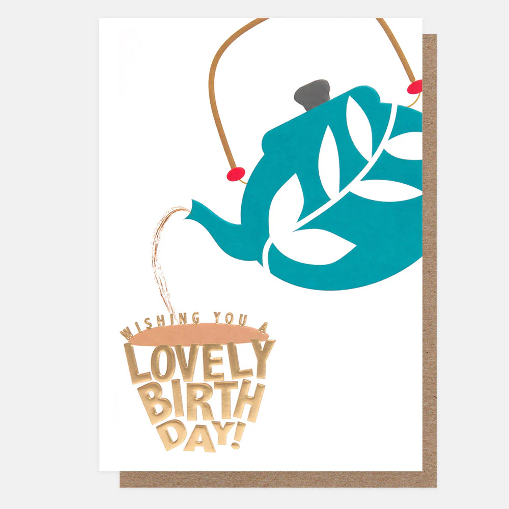 Tea Pot Wishing You A Lovely Birthday Card