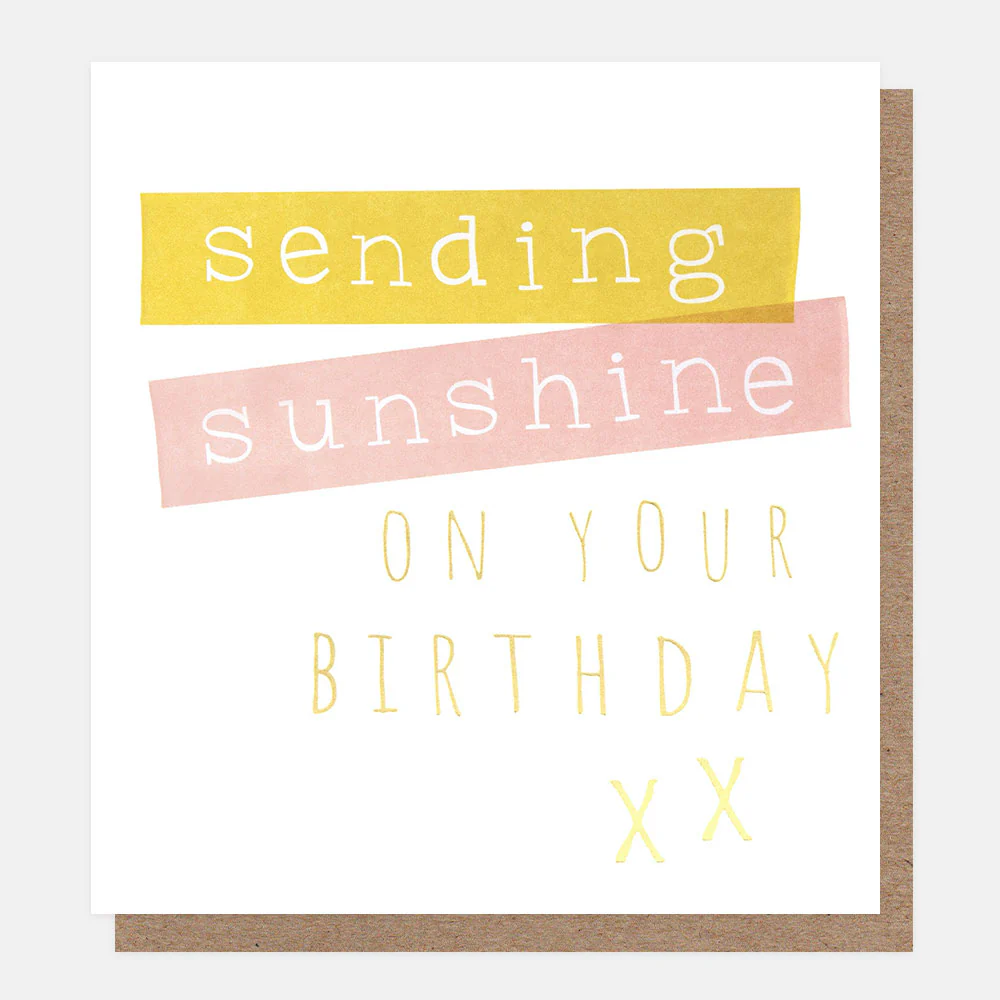 Ticker Tape Sending Sunshine Birthday Card