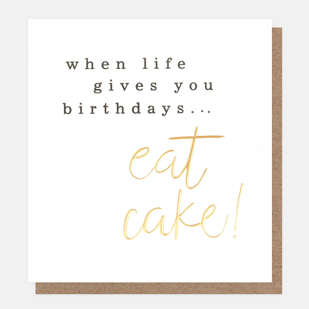 When Life Gives You Birthdays Card